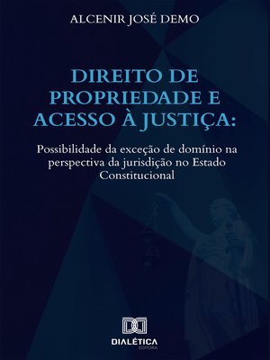 cover image of Direito de propriedade e acesso à justiça